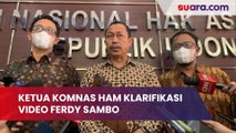 Ketua Komnas HAM Klarifikasi Video Ferdy Sambo Layaknya Bos Mafia: Seperti Tumor Gerogoti Polri