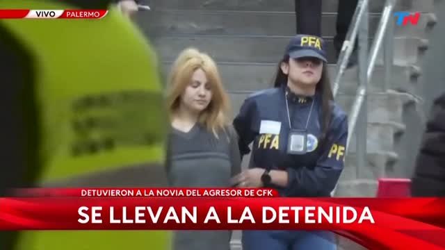 Detenida la novia de Sabag, el imputado por intento de magnicidio contra la vicepresidenta de Argentina