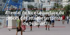 Attentat de Nice : ouverture du procès de l'attaque terroriste du 14 juillet