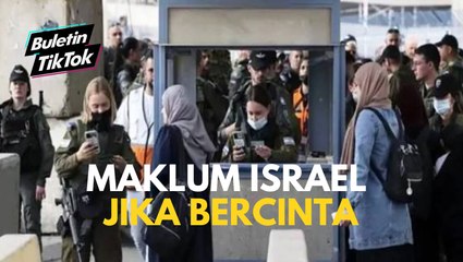 Maklum Israel jika bercinta