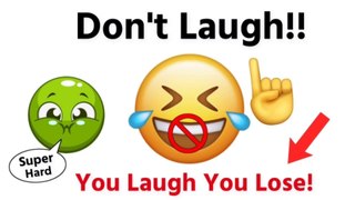 Watch but don't laugh। if you DON'T LAUGH you WIN। You Laugh You Loose The Challenge