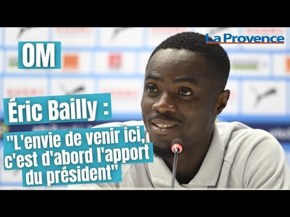 Éric Bailly : "L'envie de venir ici, c'est d'abord l'apport du président"