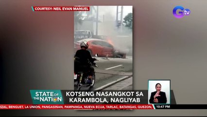 Kotseng nasangkot sa karambola, nagliyab | SONA