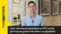 «Las violaciones aumentan un 27% el año que España gasta más dinero en Igualdad»