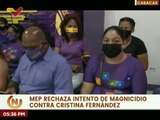 MEP repudia intento de magnicidio contra la Vicepresidenta Cristina Fernández de Kirchner