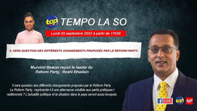 Tempo la So : Murvind Beetun reçoit le leader du Reform Party, Roshi Bhadain.