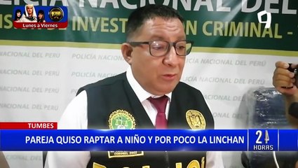 Tumbes: Pareja fue capturada cuando intentaban raptar a un niño de 4 años