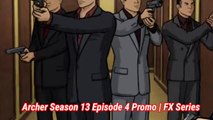 Archer Season 13 Episode 4 Promo