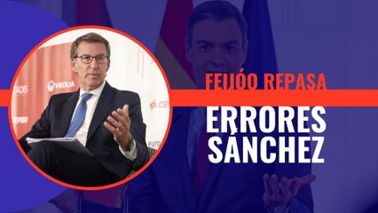 Feijóo resume los errores del gobierno Sánchez: incertidumbre, improvisación y generación de pobreza