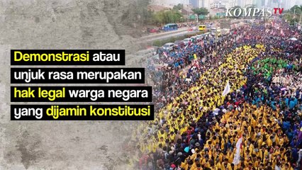 Jangan Sembarangan Demo, Begini Aturannya