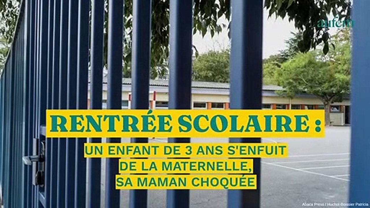 Rentrée scolaire : un enfant de 3 ans s'enfuit de la maternelle, sa maman choquée