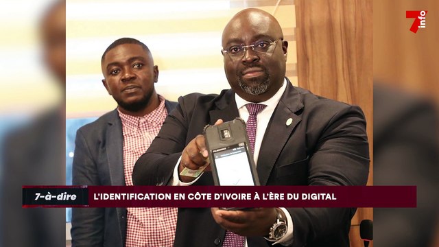 7-à-dire | Invité : Georges Aka, directeur des services électroniques et communication à l'Oneci