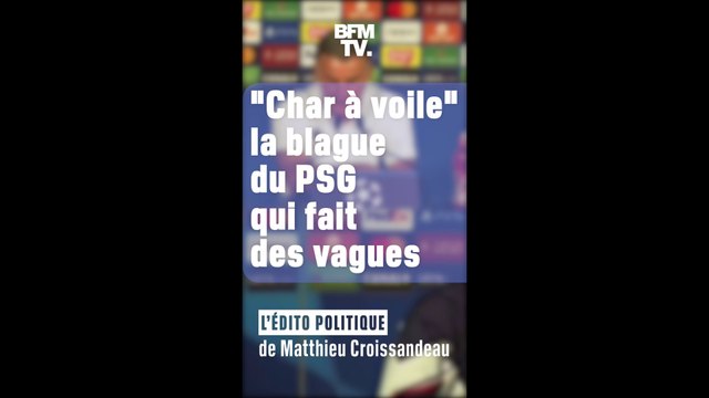 ÉDITO : Char à voile : La blague du PSG fait réagir la classe politique