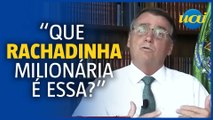 Bolsonaro sobre imóveis da família: 'Que rachadinha milionária é essa?'