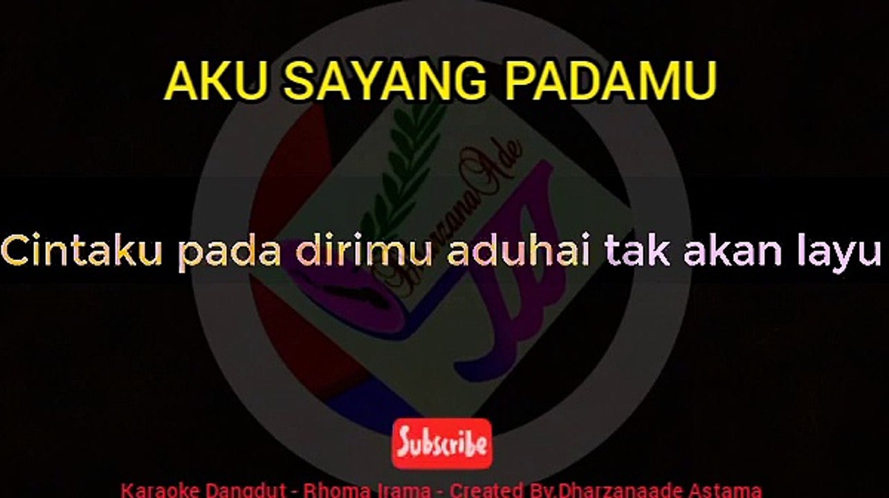 Aku sayang padamu karaoke Dangdut Rhoma Irama