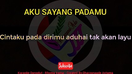Aku sayang padamu karaoke Dangdut Rhoma Irama