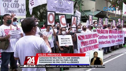 Samahan ng mga health care worker, nanawagan sa DOH na pabilisin ang pamamahagi ng One COVID Allowance | 24 Oras