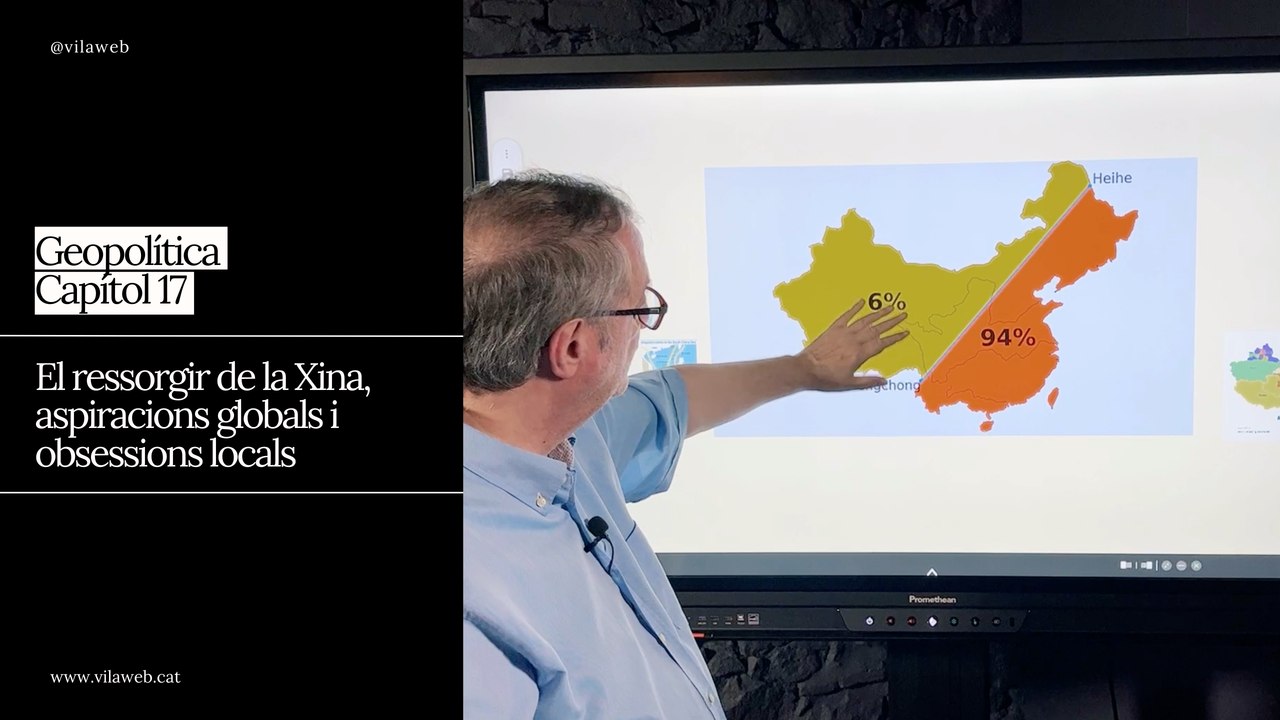 Geopolítica 17: El ressorgiment de la Xina, aspiracions mundials i obsessions locals