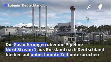 Gaslieferung durch Nord-Stream-Pipeline bleibt für unbestimmte Zeit unterbrochen