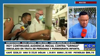 ¡Hoy continúa Audiencia Inicial para "gringo" acusado de Trata de Personas!
