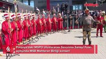 Polonya'daki MSPO Uluslararası Savunma Sanayi Fuarı açılışında MSB Mehteran Birliği konseri