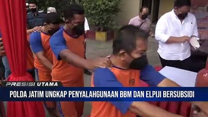 Polda Jatim Ungkap Penyalah Gunaan BBM Dan Elpiji Bersubsidi Dari 31 Polres Jajajaran