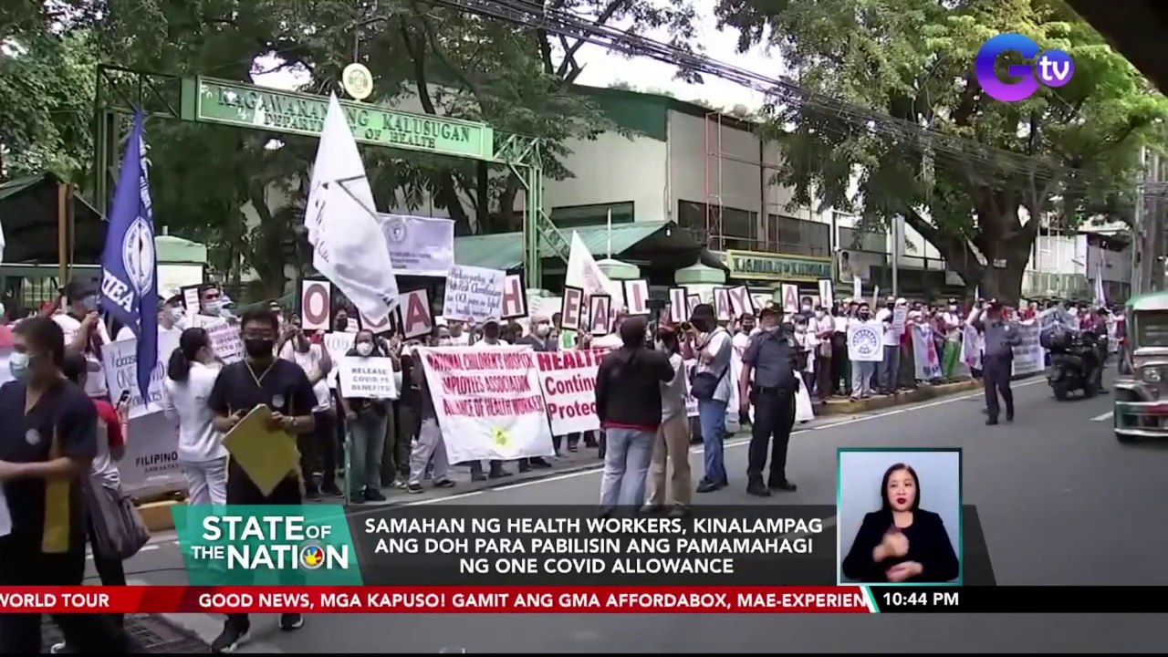 Samahan ng health workers, kinalampag ang DOH para pabilisin ang pamamahagi ng One COVID Allowance | SONA