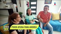 Andrea padece una extraña enfermedad y hoy su familia pide ayuda