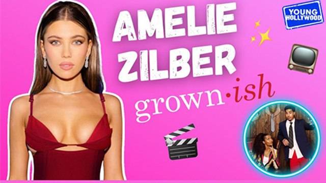 Amelie Zilber Talks Grown-ish, Blake Gray, & Madelyn Cline