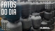 Preço do gás tem novo reajuste no Pará