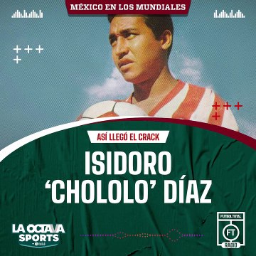 Isidoro 'Chololo' Díaz - #AsíLlegóElCrack