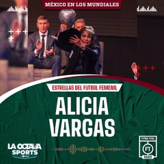 Alicia Vargas - #EstrEllasDelFutbolFemenil - Futbol Total Radio