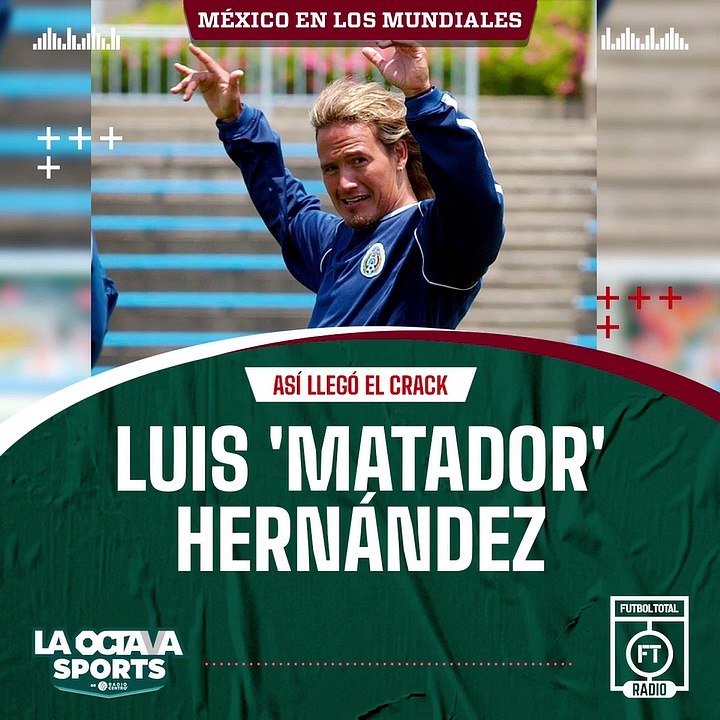 Luis 'Matador' Hernández - #AsíLlegóElCrack