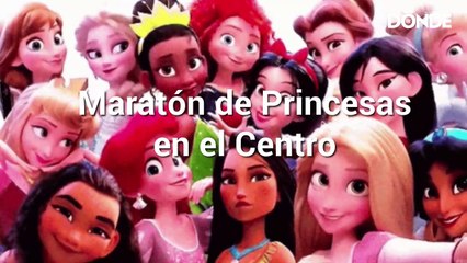 Maratón de Princesas en el Centro- Dónde Ir