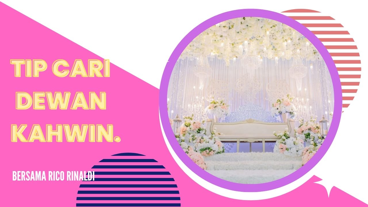 TIP CARI DEWAN KAHWIN