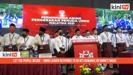 'Let the people decide' - Umno leader responds to Dr M's remarks on Umno's image