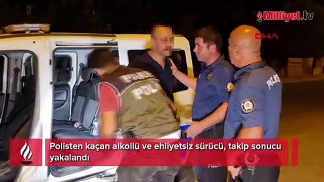 Polisten kaçan alkollü ve ehliyetsiz sürücü, takip sonucu yakalandı