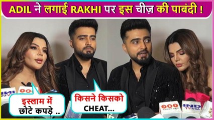 Chhote Kapde Allowed Nahi.. Adil Gets Angry On Rakhi In Front Of Media