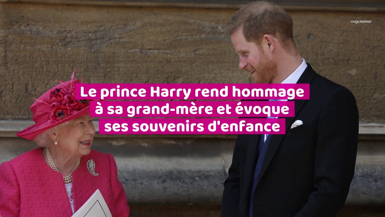 Le prince Harry rend hommage  à sa grand-mère et évoque ses souvenirs d'enfance