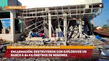 Encarnación destruyeron con explosivos un banco a 80 kilómetros de misiones