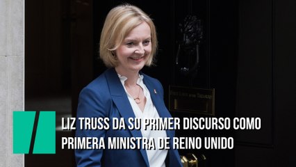 Lizz Truss hace su primer discurso como primera ministra de Reino Unido