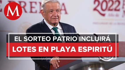 AMLO invita a los mexicanos a comprar boletos de Lotería para rifa del 15 de septiembre