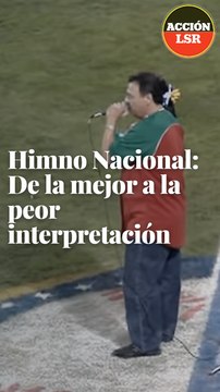 Himno Nacional De la mejor a la peor interpretación