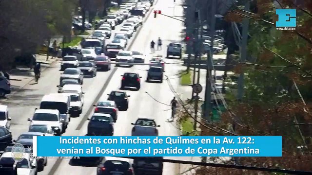Incidentes con hinchas de Quilmes en la Av. 122: venían al Bosque por el partido de Copa Argentina