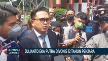 Divonis 12 Tahun Penjara, Julianto Eka Putra Ajukan Banding