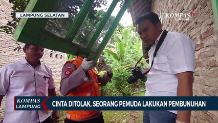 Cintanya Ditolak Gadis Dibawah Umur, Seorang Pria Nekat Lakukan Pembunuhan