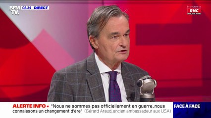 Gérard Araud: "Vladimir Poutine nous a rappelé que la guerre fait partie des instruments de politique étrangère"