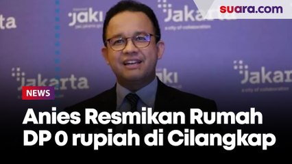Anies Resmikan Rumah DP 0 Rupiah di Cilangkap, Ada 1.348 Unit