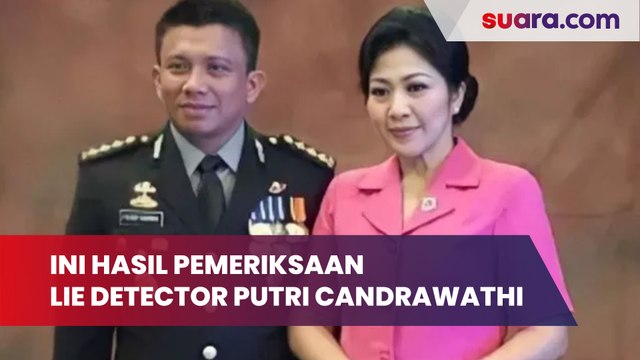 Ini Hasil Pemeriksaan Lie Detector Istri Ferdy Sambo Putri Candrawathi dan ART Susi