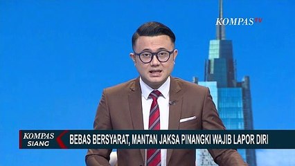Bebas Bersyarat, Eks Jaksa Pinangki Jalani Wajib Lapor di Bapas Jaksel